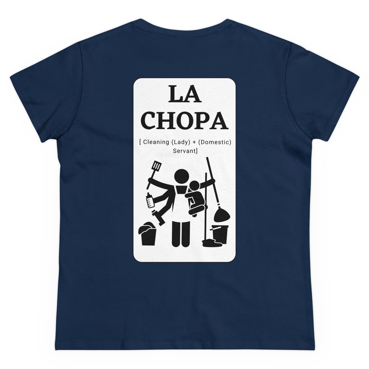 LA CHOPA Funny T-Shirt