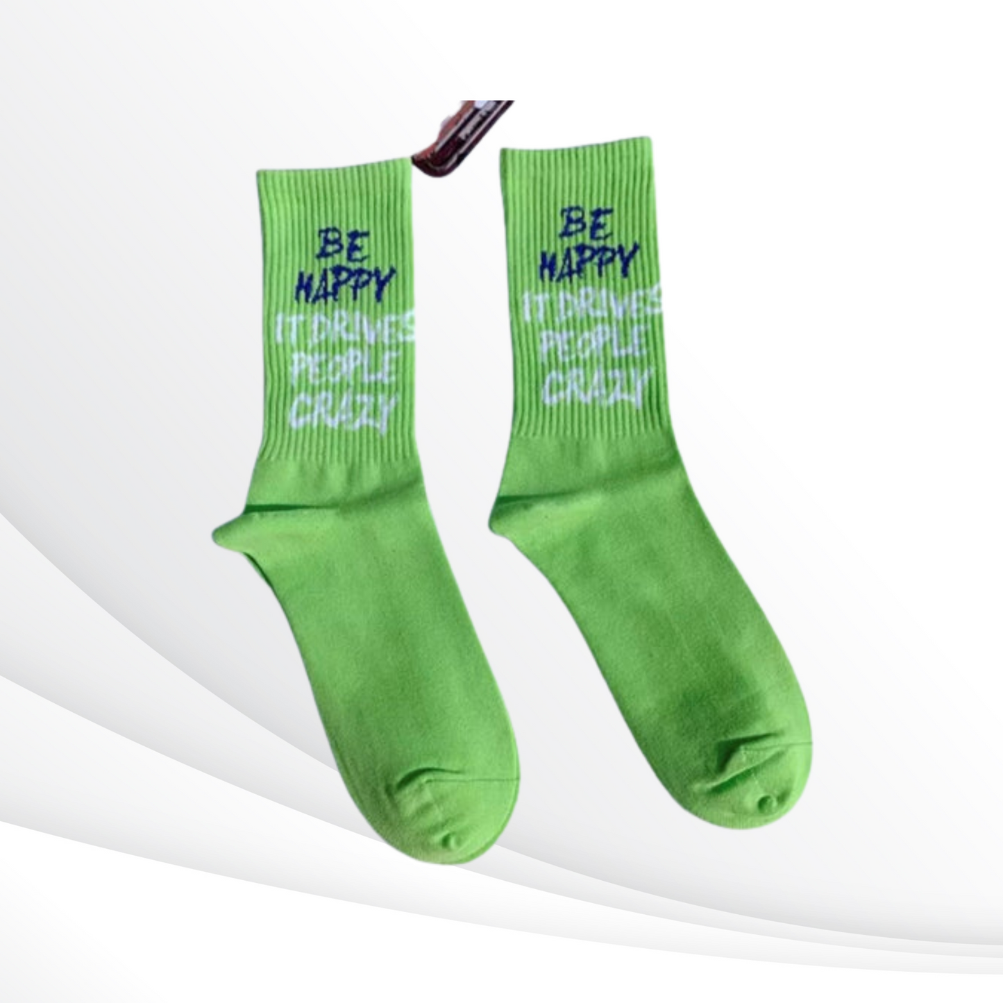 Be Happy It Drives People Crazy Crew Sock